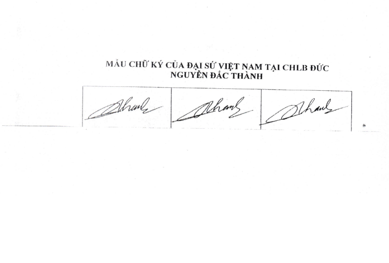 Thông báo chữ ký lãnh sự của đồng chí Nguyễn Đắc Thắng và đồng chí Lương Minh Dương, Đại sứ quán Việt Nam tại CHKB Đức